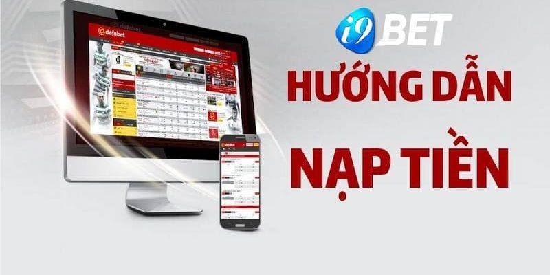 Nạp tiền i9bet với nhiều phương thức nhanh chóngNạp tiền i9bet với nhiều phương thức nhanh chóng